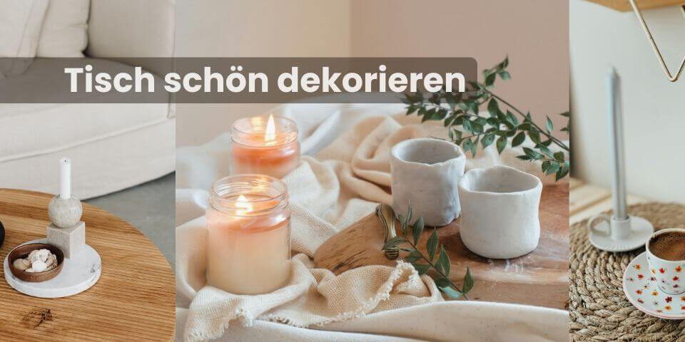 Tisch schön dekorieren